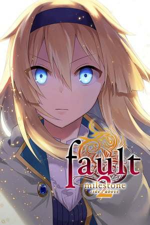 fault - milestone two side:above fault - milestone two side:above
