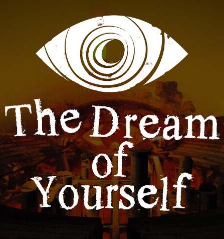 The Dream of Yourself The Dream of Yourself