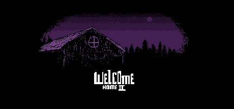 Welcome Home 2 Welcome Home 2