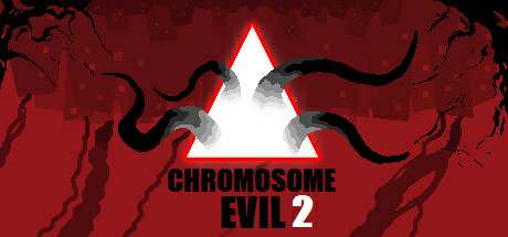 Chromosome Evil 2 BETA Chromosome Evil 2 BETA
