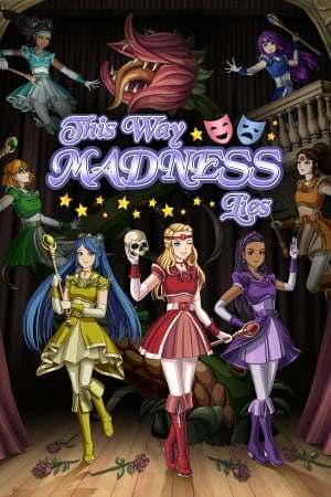 This Way Madness Lies This Way Madness Lies