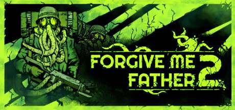 Forgive Me Father 2 DEMO Forgive Me Father 2 DEMO