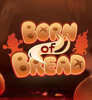 Born of Bread