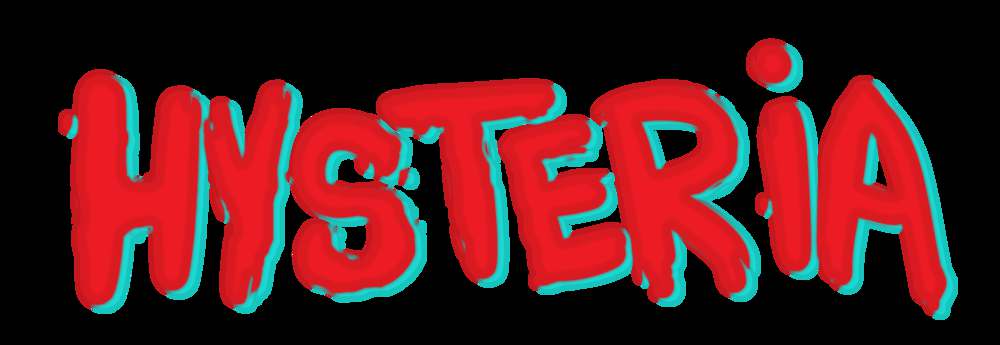 Hysteria