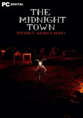 The Midnight Town Stories: Adam's Diary