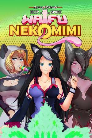 DEEP SPACE WAIFU: NEKOMIMI