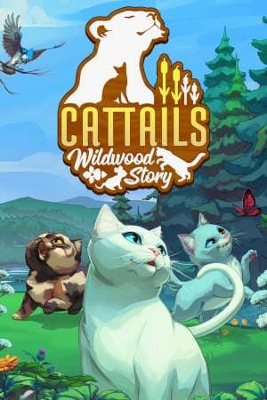 Cattails: Wildwood Story Cattails: Wildwood Story