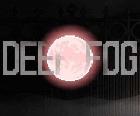 DEEP FOG