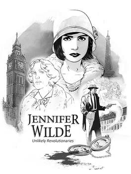 Jennifer Wilde: Unlikely Revolutionaries Jennifer Wilde: Unlikely Revolutionaries