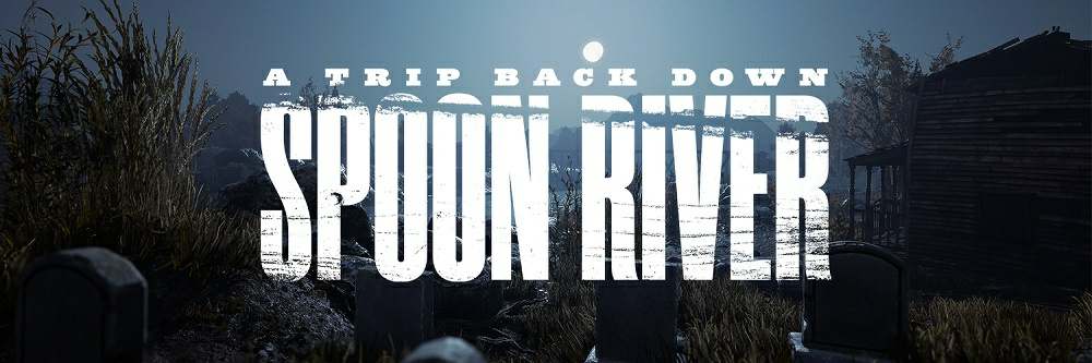 A Trip Back Down Spoon River A Trip Back Down Spoon River