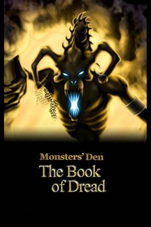 Monsters' Den: Book of Dread Monsters' Den: Book of Dread