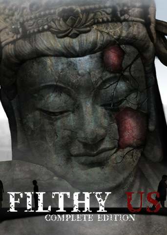Filthy Us: Complete Edition / Filthy Us 2 Filthy Us: Complete Edition / Filthy Us 2