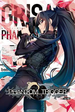 Grisaia Phantom Trigger Vol.2 Grisaia Phantom Trigger Vol.2