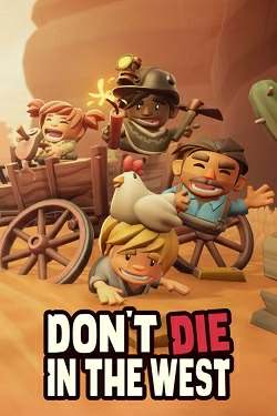 Don't Die In The West Don't Die In The West