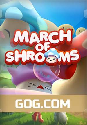 March of Shrooms March of Shrooms