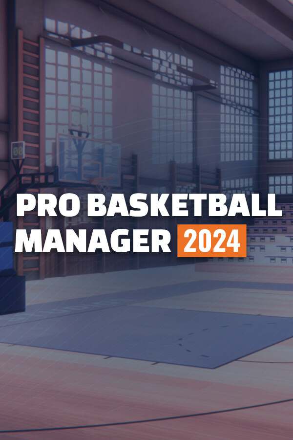 Pro Basketball Manager 2024