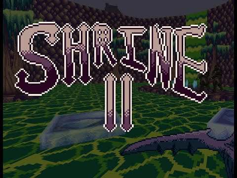 Shrine 2 Shrine 2