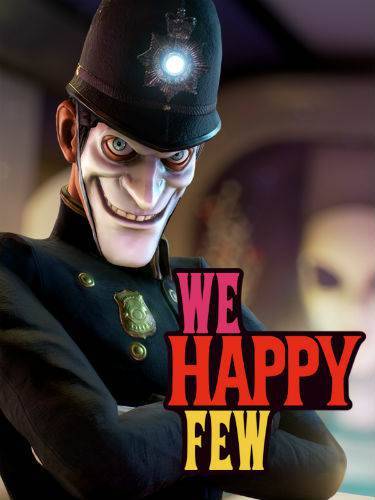 We Happy Few We Happy Few