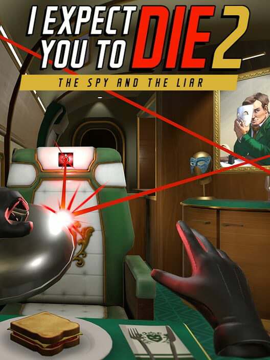I Expect You To Die 2: The Spy and the Liar