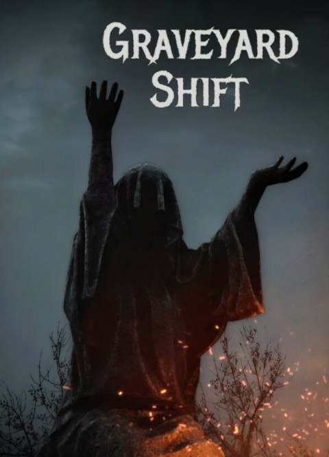 Graveyard Shift