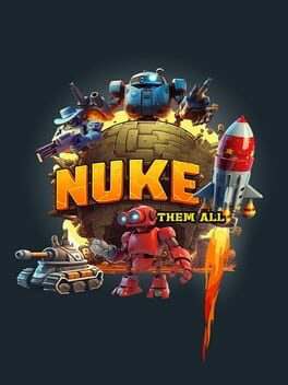 Nuke Them All DEMO