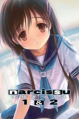 Narcissu 1st and 2nd Narcissu 1st and 2nd