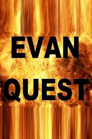 EVAN QUEST EVAN QUEST