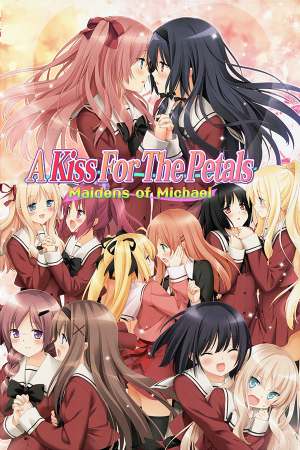A Kiss For The Petals - Maidens of Michael A Kiss For The Petals - Maidens of Michael
