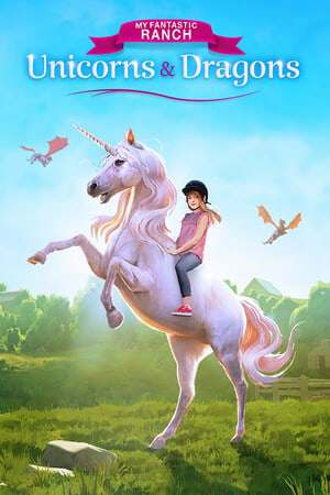 My Fantastic Ranch: Unicorns and Dragons My Fantastic Ranch: Unicorns and Dragons