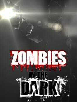 Zombies In The Dark Zombies In The Dark
