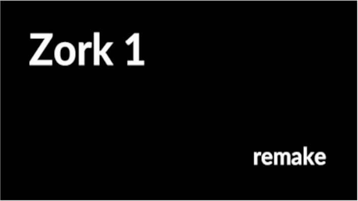 Zork Remake