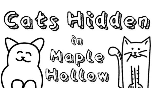 Cats Hidden in Maple Hollow Cats Hidden in Maple Hollow