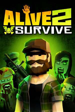 Alive 2 Survive: Tales from the Zombie Apocalypse Alive 2 Survive: Tales from the Zombie Apocalypse