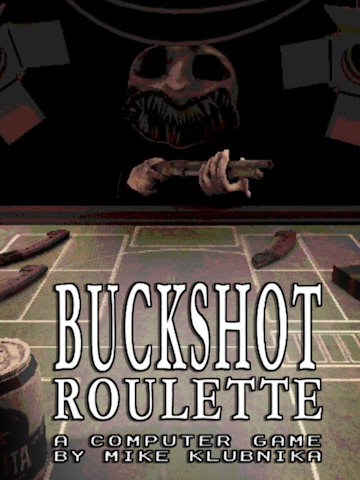 BUCKSHOT ROULETTE BUCKSHOT ROULETTE