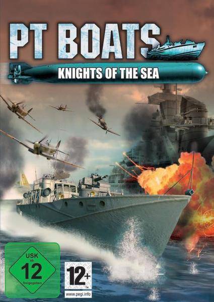PT Boats: Knights of the Sea PT Boats: Knights of the Sea