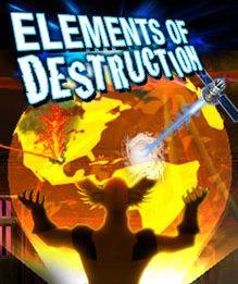 Elements of Destruction