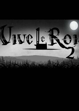 Vive le Roi 2 Vive le Roi 2