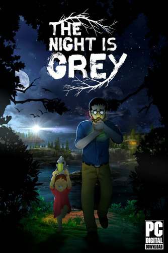 The Night is Grey