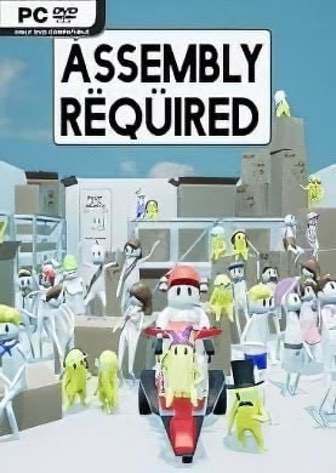 Assembly Required Assembly Required