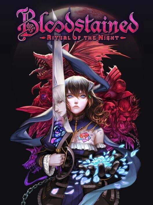 Bloodstained Ritual of the Night Bloodstained Ritual of the Night