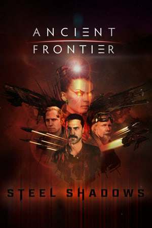 Ancient Frontier Steel Shadows