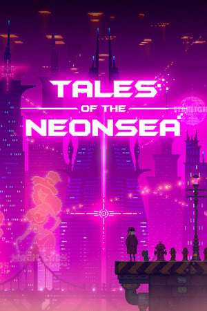 Tales of the Neon Sea Complete Edition Tales of the Neon Sea Complete Edition