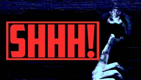 Shhh! Shhh!