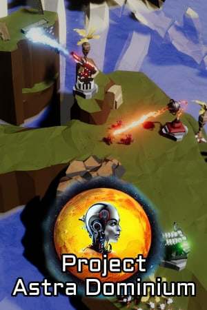 Project Astra Dominium DEMO