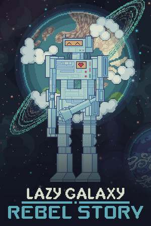 Lazy Galaxy: Rebel Story