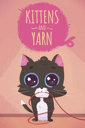 Kittens and Yarn