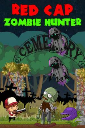Red Cap Zombie Hunter Red Cap Zombie Hunter