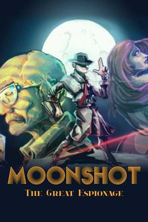 Moonshot - The Great Espionage Moonshot - The Great Espionage