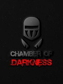 Chamber of Darkness Chamber of Darkness