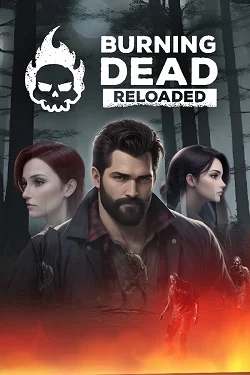 Burning Dead Reloaded Burning Dead Reloaded